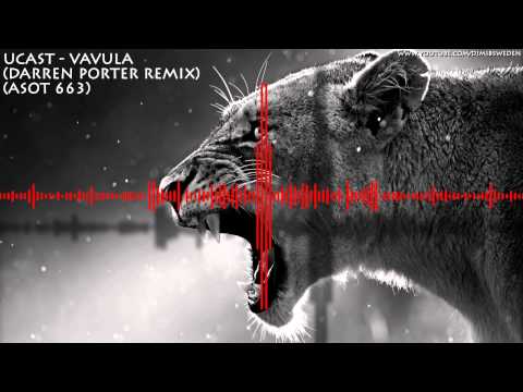 UCast — Ucast - Vavula (Darren Porter Remix) (ASOT 663) HD 720p
