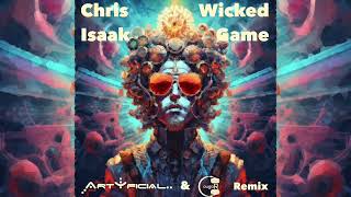 Chris Isaak - Wicked Game (Artyficial & Cougar Rmx)