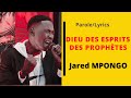 DIEU DES ESPRITS DES PROPHETES_Jared MPONGO (Lyrics /Parole)