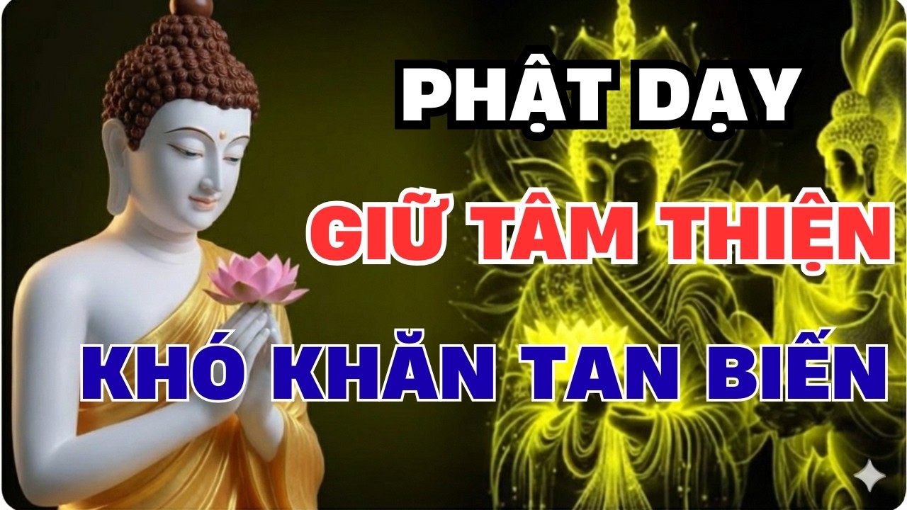 NGHE LỜI PHẬT DẠY - Mọi Khó Khăn Sẽ Tan Biến, Nhà Cửa Êm Ấm Bình An