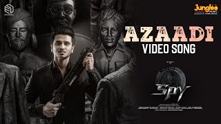 Azaadi Video Song (Telugu) | SPY | Nikhil Siddharth | Iswarya Menon |Garry BH | Charan TejUppalapati