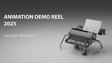 Jared de Monteiro | Animation Demo Reel (2025)
