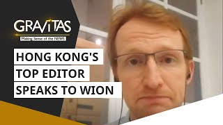 Gravitas: China's new security law | Hong Kong's top editor on the public mood