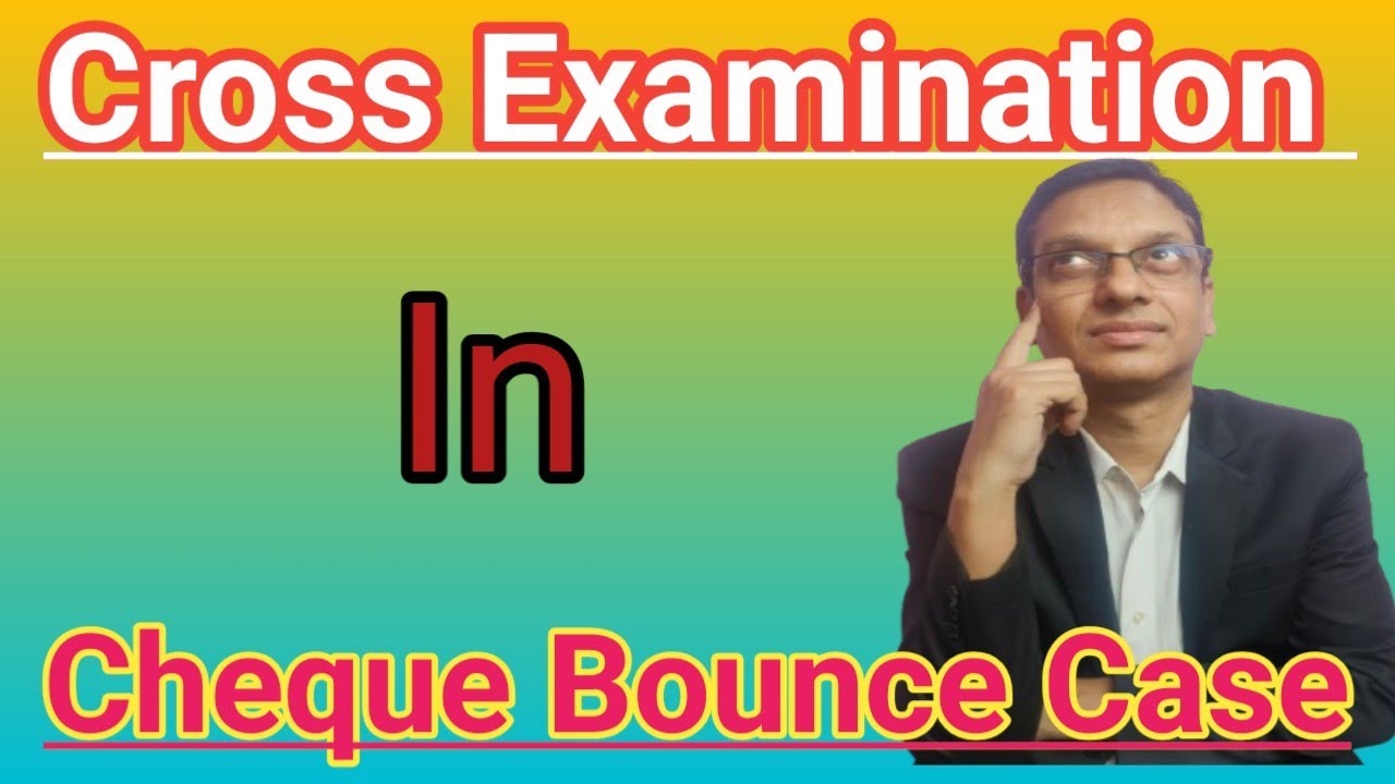 Cross Examination In Cheque Bounce Case In Hindi|Important Questions in 138Case 