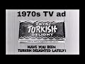 TURKISH DELIGHT - TV ad 1970s