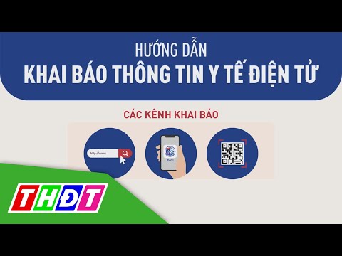 Hướng dẫn Khai báo thông tin y tế điện tử | THDT