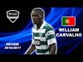 WILLIAM CARVALHO | Sporting | Skills | 2016/2017 (HD)