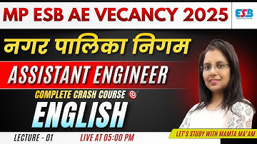 MP ESB AE 2025 | नगर पालिका निगम Assistant Engineer | English Complete Crash Course | Lecture 1