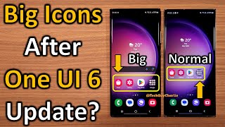 Icons are Too Big After One UI 6 Update? Here Is The Fix!