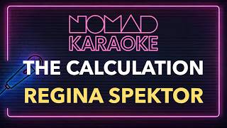 Regina Spektor - The Calculation (Karaoke)
