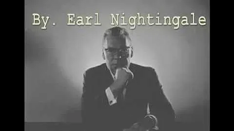 Earl Nightingale's Secret of Success: The 19 Minutes That Can Change Your Life!