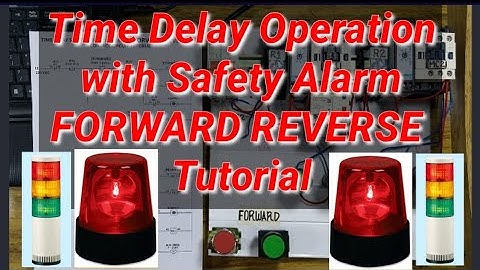 Time Delay ON with Safety Alarm Operation  FORWARD REVERSE Motor Control Tutorial (Tagalog) (#28)