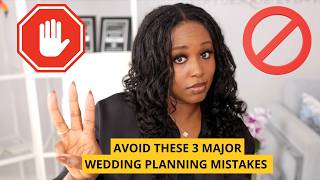 3 BIG Wedding Mistakes that 2026 and 2027 Couples are making right now