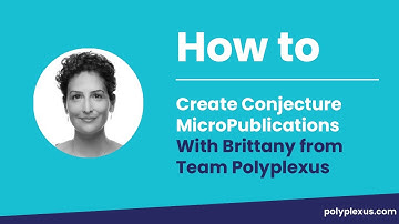 Polyplexus Conjecture µPub Instructional Video