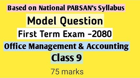Class 9 Account Model Question for first term exam 2080||Based on National PABSAN