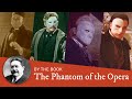 Book vs. Movie: The Phantom of the Opera Film Adaptations (1925, 1943, 1962, 2004)