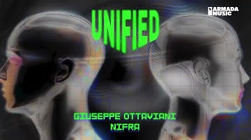Giuseppe Ottaviani & NIFRA - Unified (Official Visualizer)