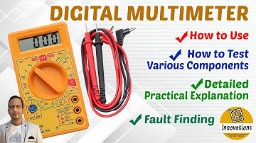 Introduction to Digital multimeter - How to Use | How to Test Components | Practical Explanation