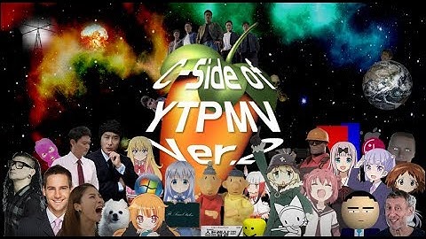 [YTPMV] C-Side of YTPMV ver.2 (ft. FinnOtaku)