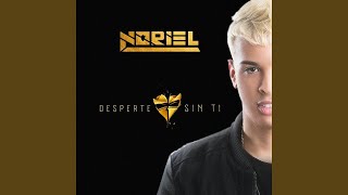 Noriel - Desperte Sin Ti (Audio)