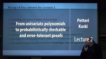 Lecture 2 | From univariate polynomials to probabilistically checkable | Petteri Kaski | Лекториум