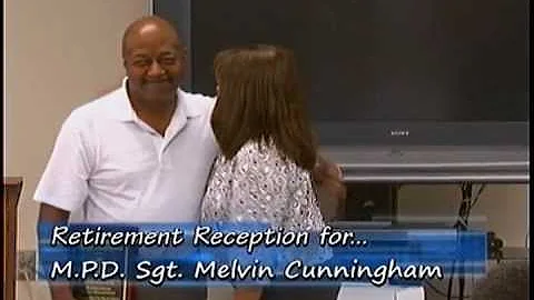 MPD Sgt. Melvin Cunningham Retirement Reception (A...