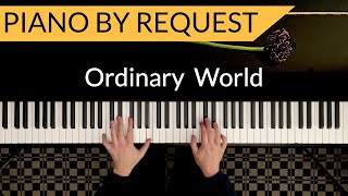 Duran Duran - ORDINARY WORLD Piano Cover