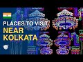 Top 10 Places to Visit Near Kolkata