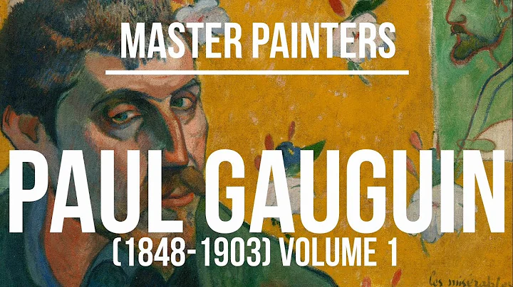 Paul Gauguin Volume 1 (1848-1903) A collection of ...