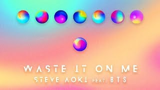 Steve Aoki ft. BTS - 'Waste It On Me' (AUDIO) (Korean CC)