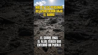 EL COBRE 1965 El alud tóxico que enterró un pueblo Parte 3 Final
