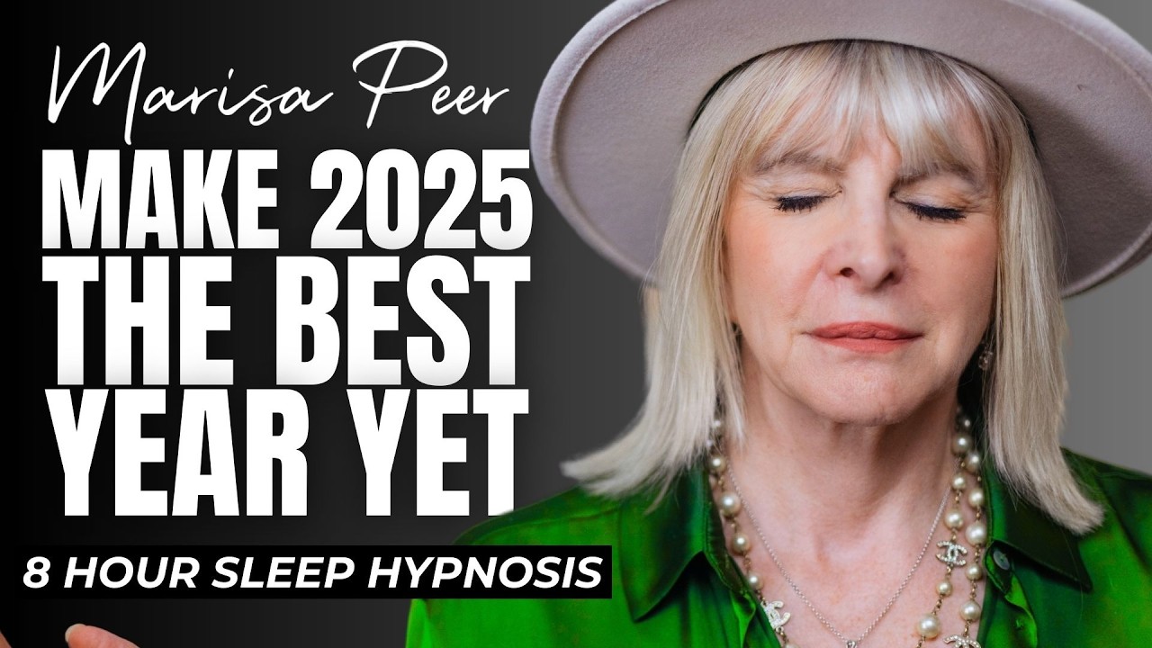 These Affirmations WILL Make 2025 Your Best Year Yet | 8-Hour Sleep Hypnosis | Marisa Peer