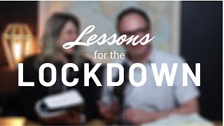 Lessons for the Lockdown - Ep. 8