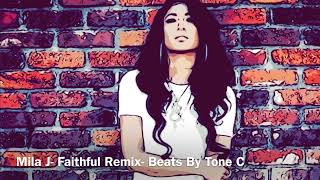 Mila J Faithful Remix- R&B Wedding Song