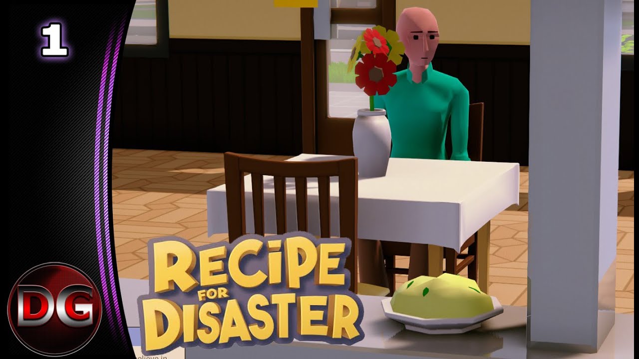 Recipe for Disaster - Let's Play! - Our first customer!! - Ep 1