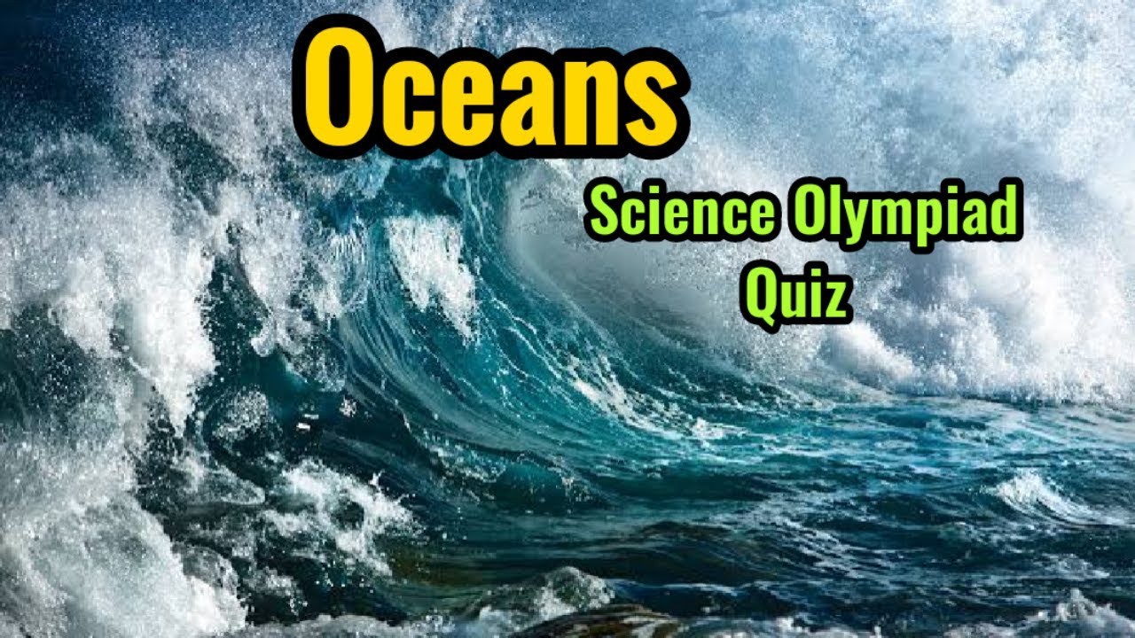 Ocean Quiz | Science Olympiad Quiz| Quiz on Ocean | Episode 50