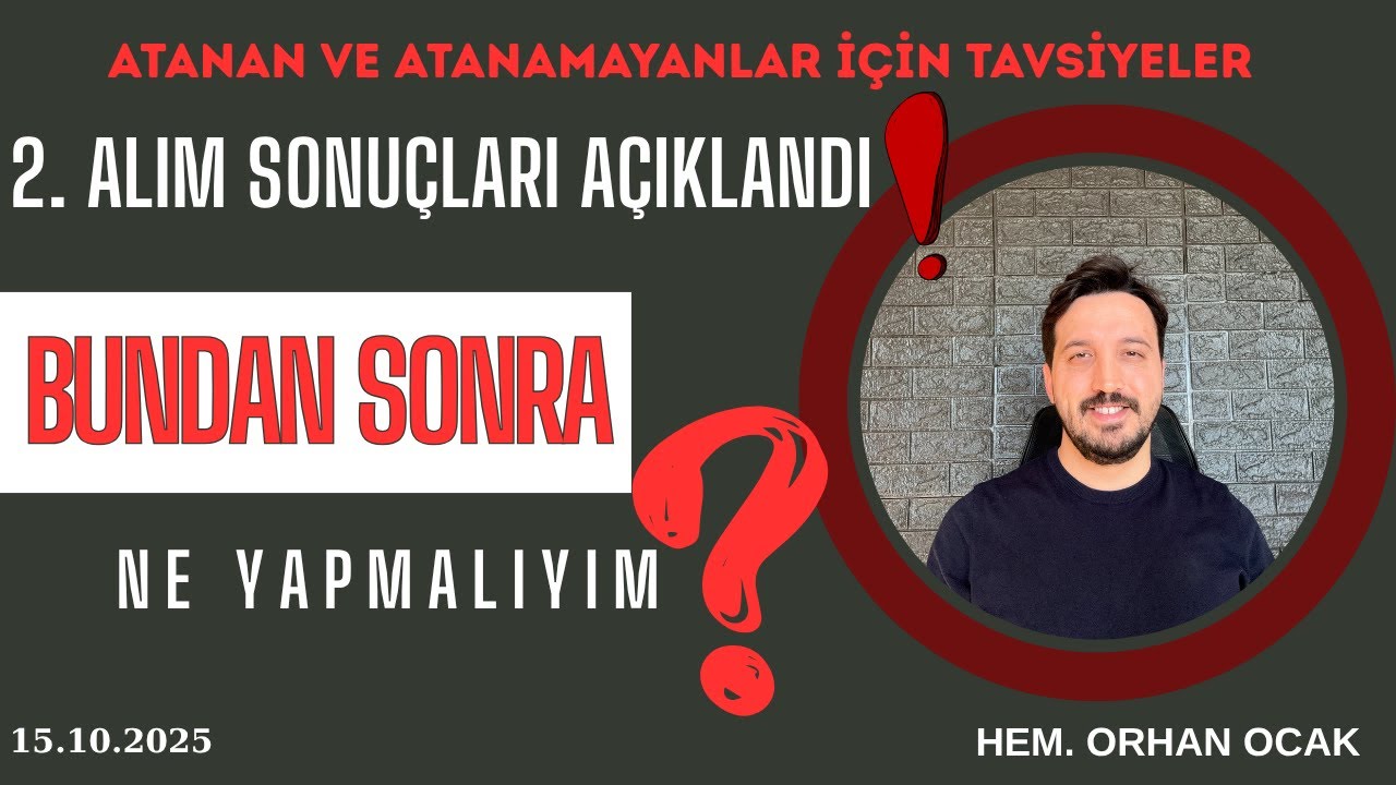 2. Alım Sonuçları Açıklandı! Bundan Sonra Ne Yapmalıyım?