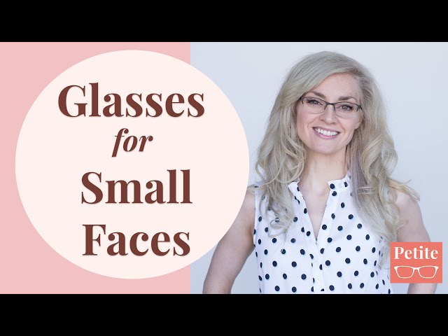 Petite eyeglasses for small faces