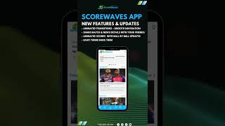 Scorewaves App New Features & Updates screenshot 3