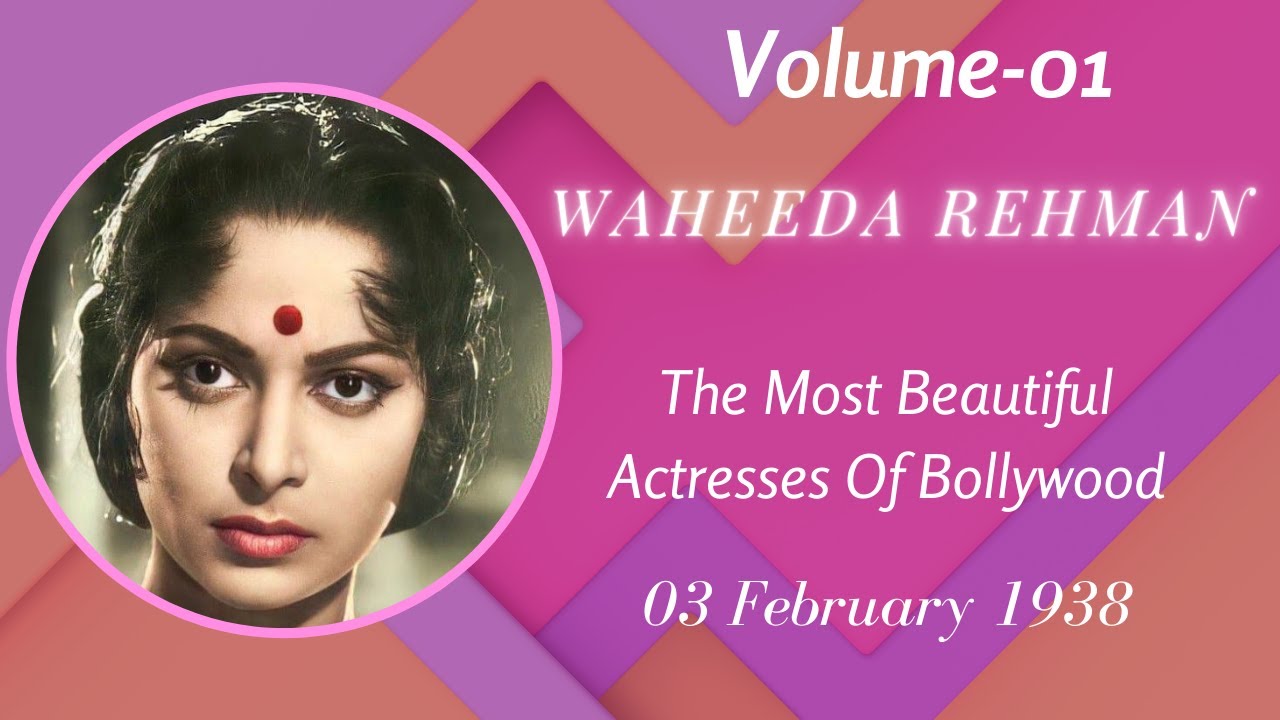 Waheeda Rehman , Waheeda Rehman filmography, Indian actress,