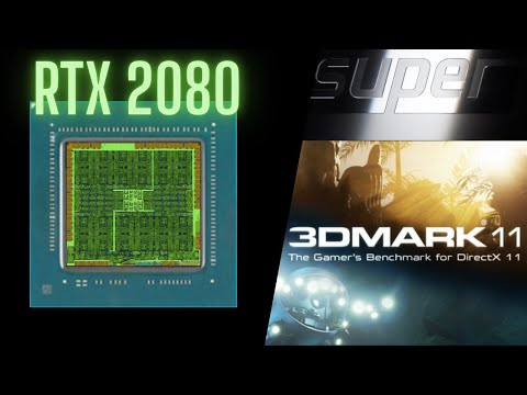 RTX 2980 Super 3Dmark 11 benchmark 4K