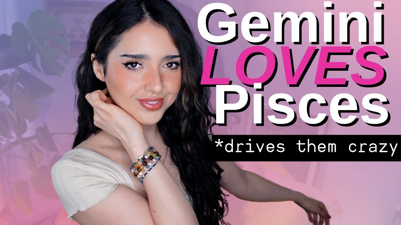 Why GEMINI loves PISCES (Compatibility) 