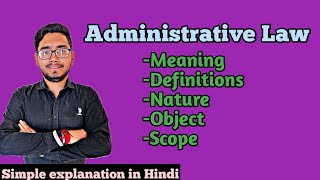 Meaning of Administrative Law | definitions | nature | scope | objects | #adminsteativelaw |