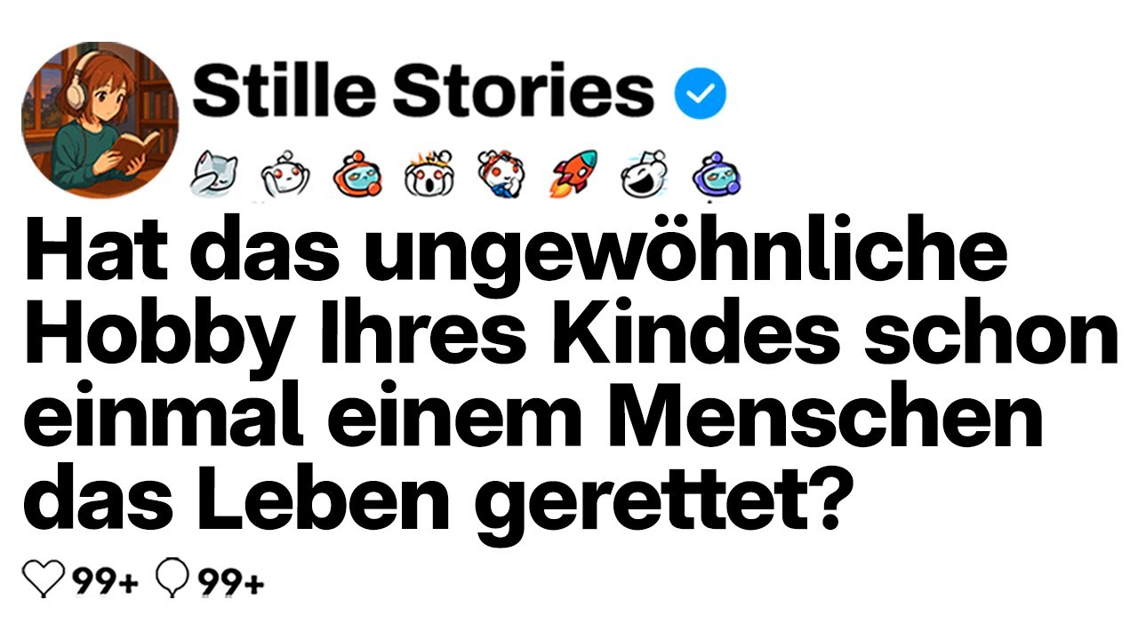 [FORTSETZUNG] Hat das ungewöhnliche Hobby deines Kindes jemals jemandem das Leben gerettet?