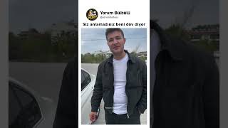 Siz Anlamadınız Beni Döv Diyor