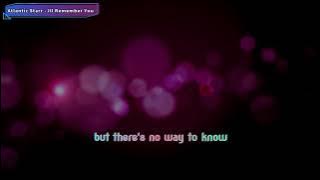 Atlantic Starr - Ill Remember You (Karaoke with Lyric)