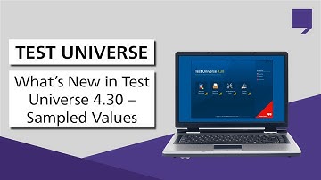 What’s New in Test Universe 4.30 – Sampled Values