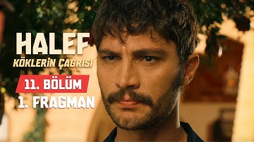 Halef: Köklerin Çağrısı 11. Bölüm 1. Fragmanı
