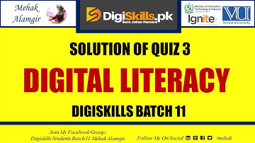 Digiskills Digital Literacy Quiz 3 | Digital Literacy Batch 11