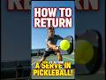 How to Return a Serve in Pickleball (Deep & Win the Point!)